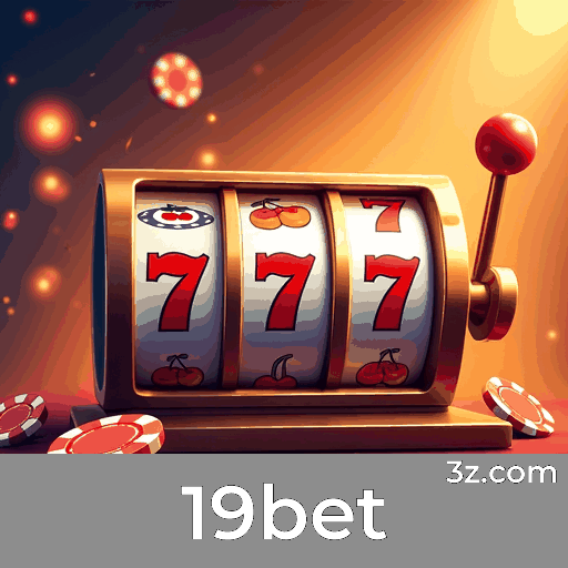 19bet: Seu Cassino Online Seguro e Divertido